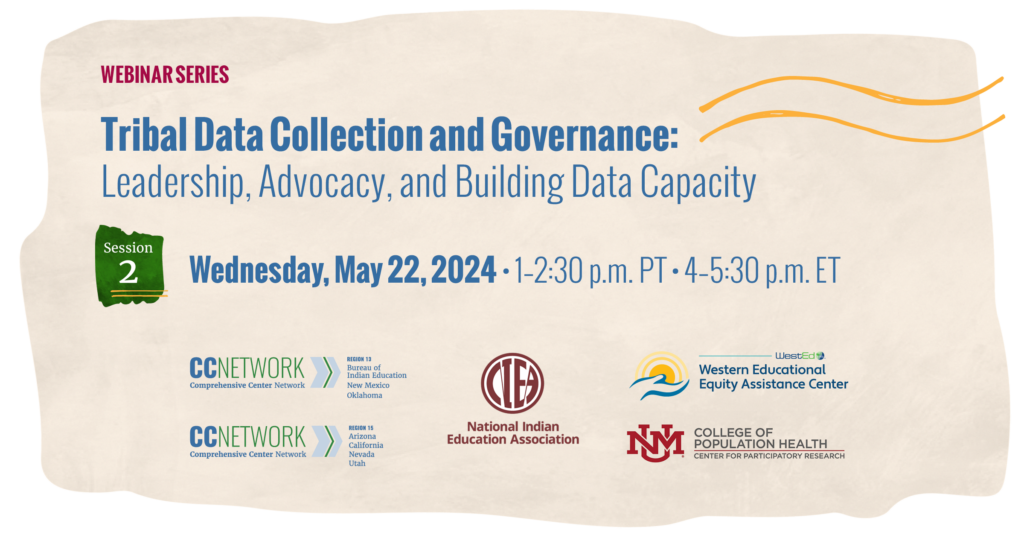 Banner for the Tribal Data Collection and Governance: Leadership, Advocacy, and Building Capacity webinar.