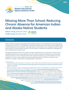 Preview image for Missing More Than School: Reducing Chronic Absence for American Indian and Alaska Native Students